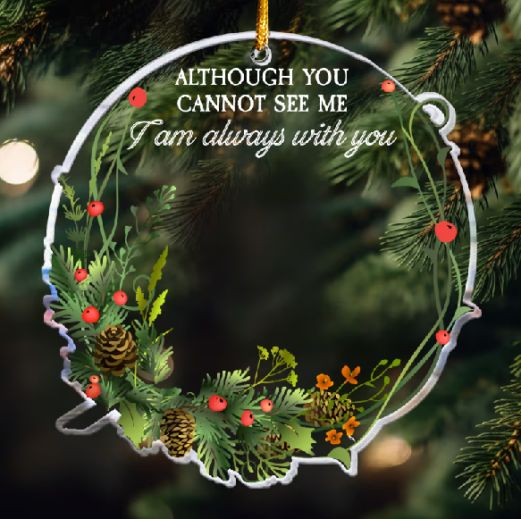 I Am Always With You - Personalized Memorial Photo Ornament