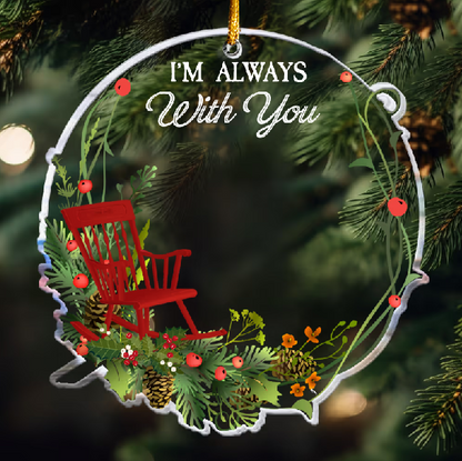 I Am Always With You - Personalized Memorial Photo Ornament